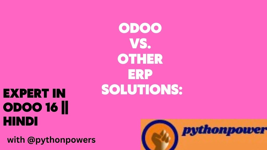 Odoo vs. Other ERP Solutions:
